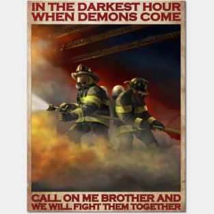 In The Darkest Hour When Demons Come Call On Me Brother Posters and Art